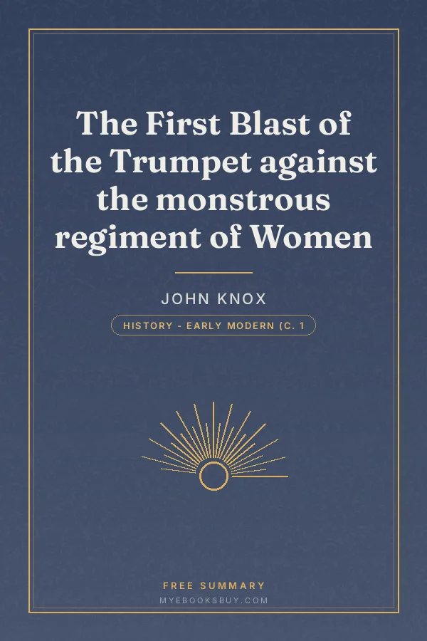 Cover of The First Blast of the Trumpet against the monstrous regiment of Women