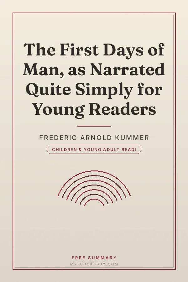 Cover of The First Days of Man, as Narrated Quite Simply for Young Readers