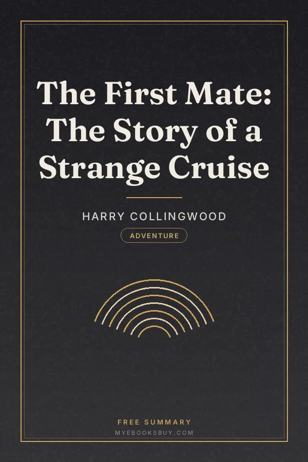 Cover of The First Mate: The Story of a Strange Cruise