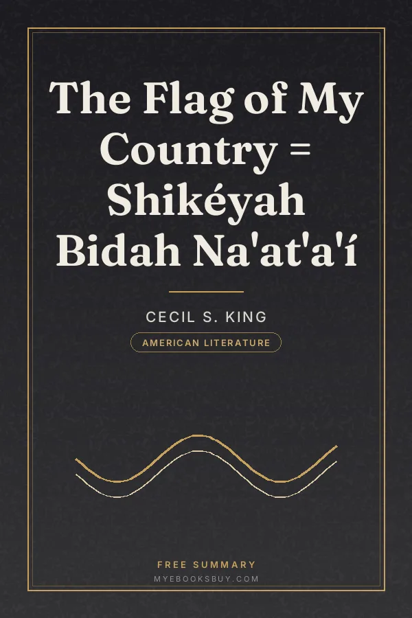 Cover of The Flag of My Country = Shikéyah Bidah Na'at'a'í