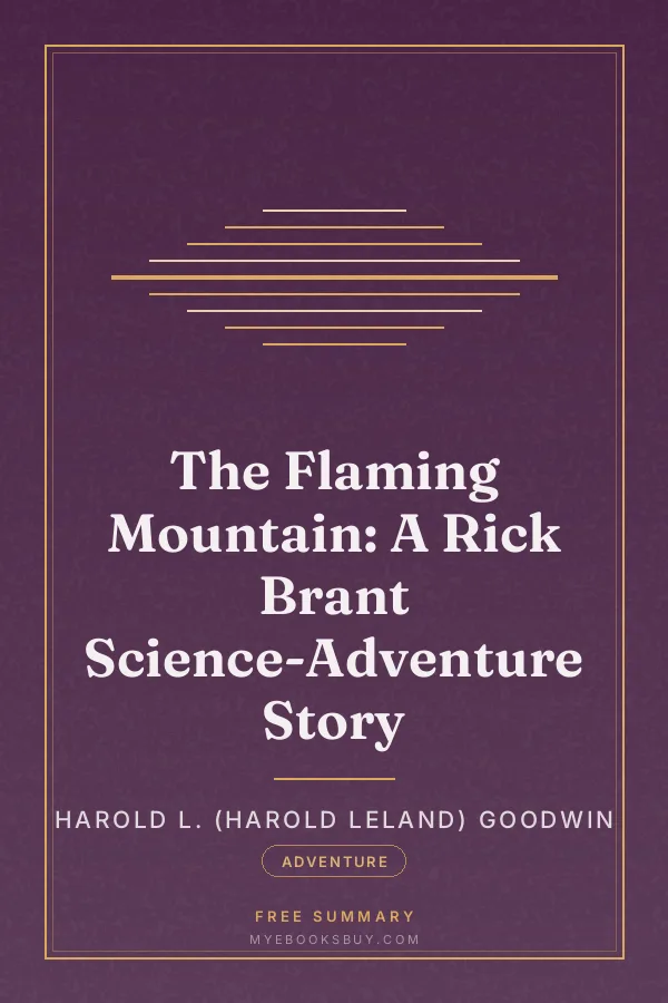 Cover of The Flaming Mountain: A Rick Brant Science-Adventure Story