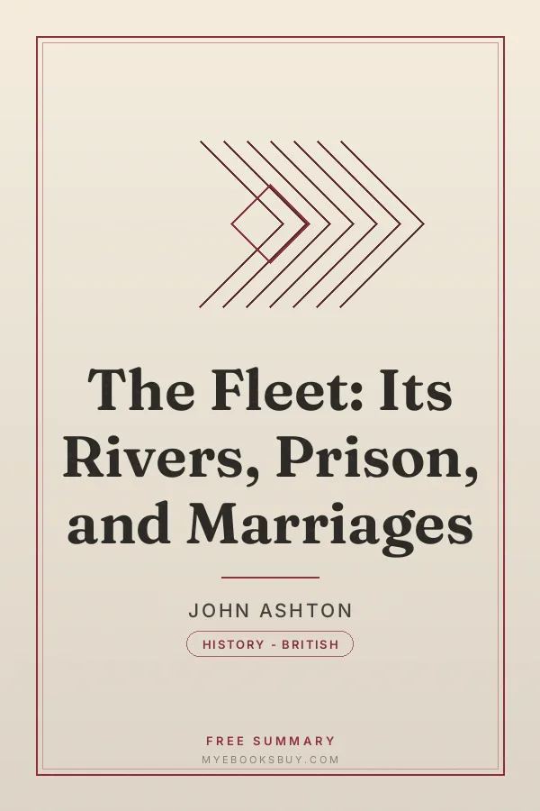 Cover of The Fleet: Its Rivers, Prison, and Marriages