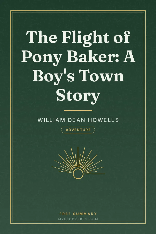 Cover of The Flight of Pony Baker: A Boy's Town Story