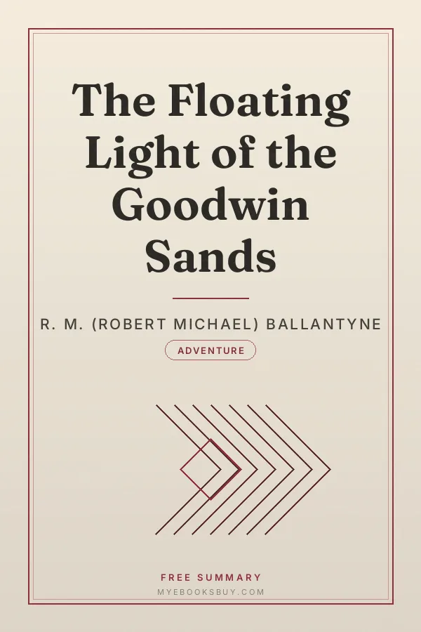 Cover of The Floating Light of the Goodwin Sands