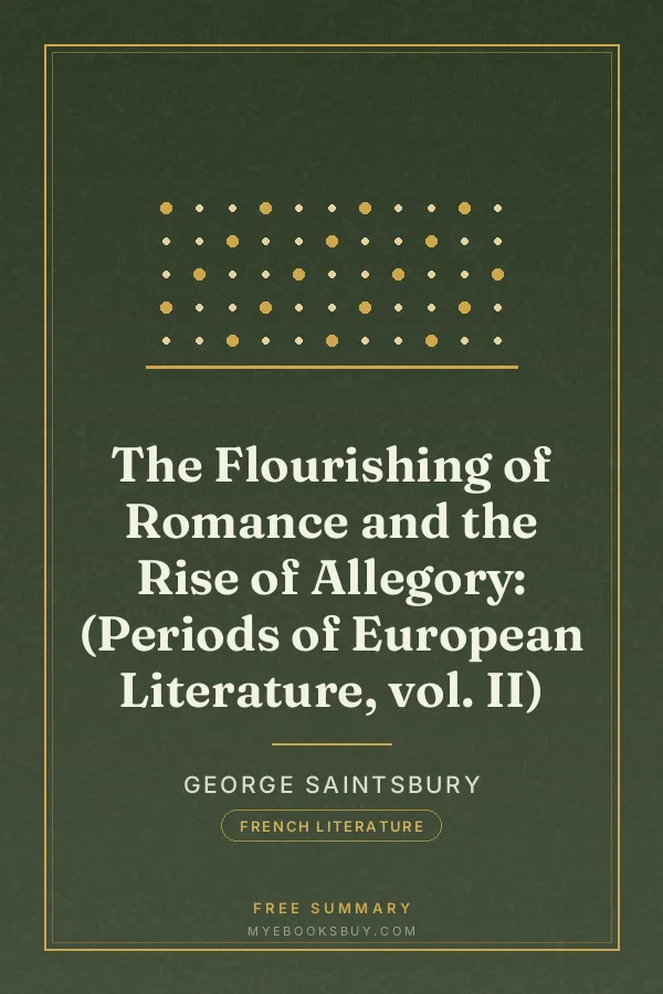 Cover of The Flourishing of Romance and the Rise of Allegory: (Periods of European Literature, vol. II)