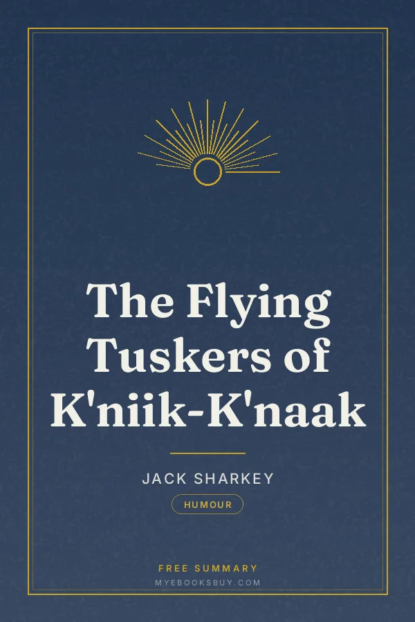 Cover of The Flying Tuskers of K'niik-K'naak