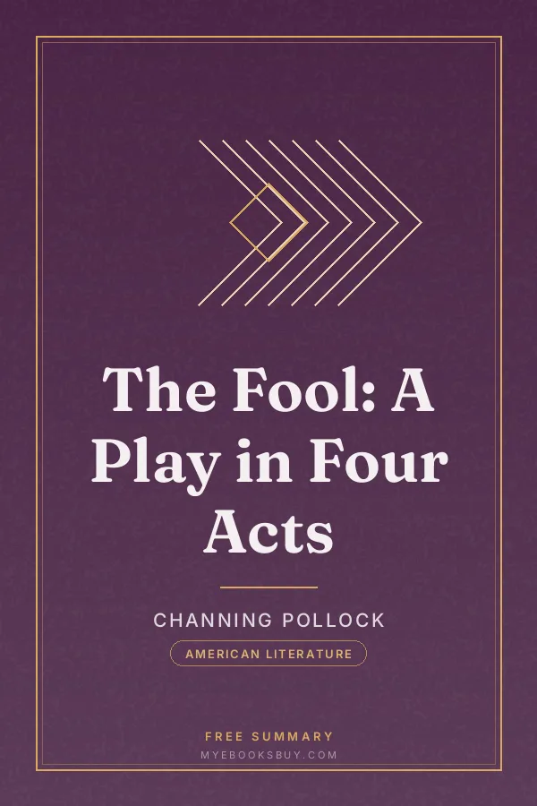 Cover of The Fool: A Play in Four Acts