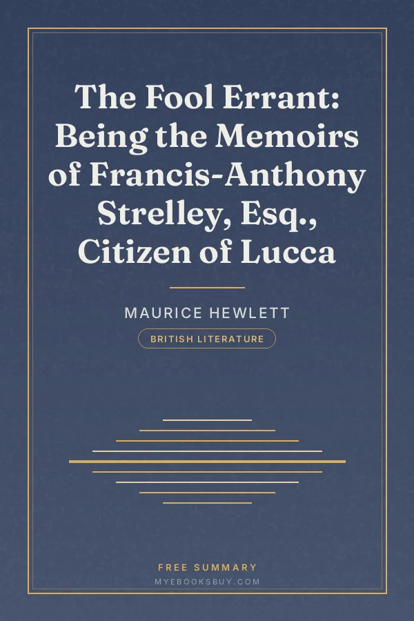 Cover of The Fool Errant: Being the Memoirs of Francis-Anthony Strelley, Esq., Citizen of Lucca