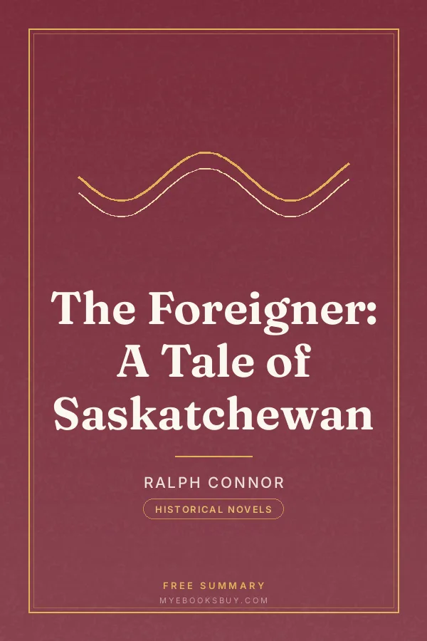 Cover of The Foreigner: A Tale of Saskatchewan