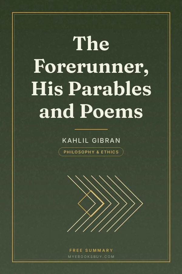 Cover of The Forerunner, His Parables and Poems