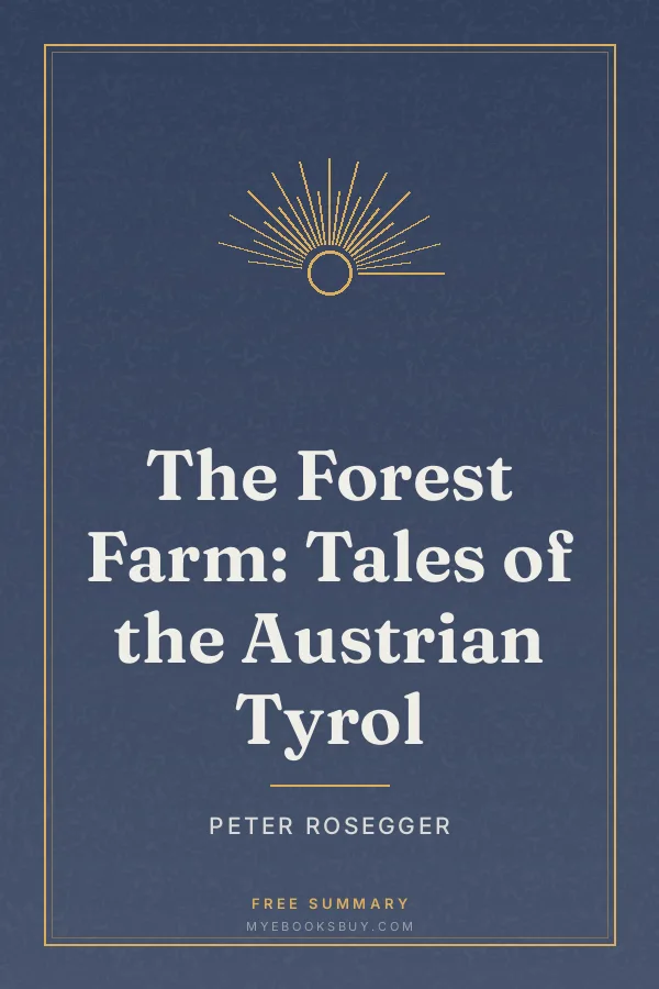 Cover of The Forest Farm: Tales of the Austrian Tyrol
