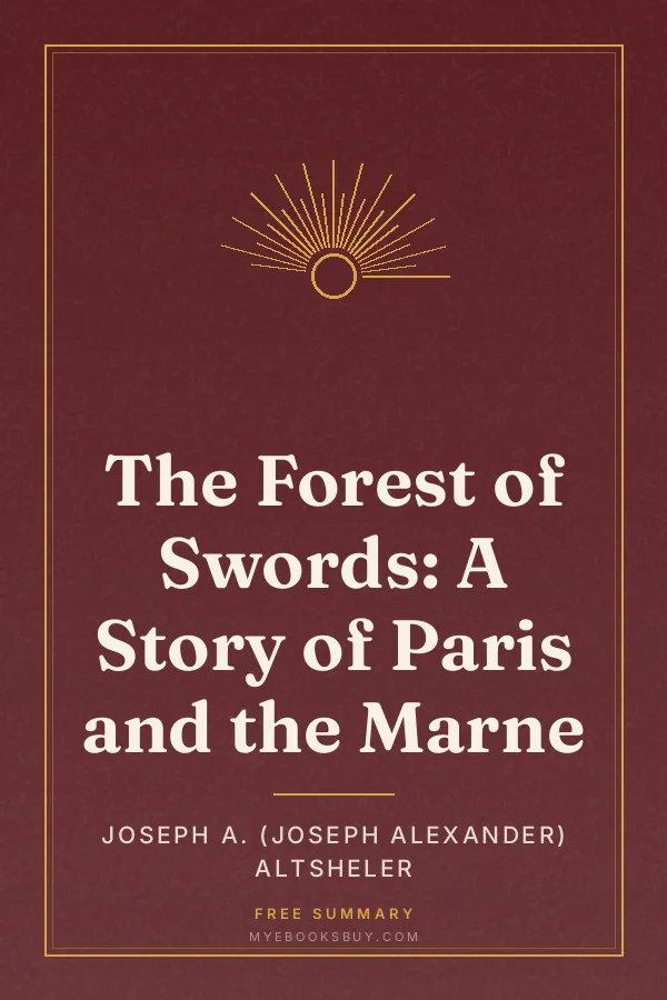 Cover of The Forest of Swords: A Story of Paris and the Marne