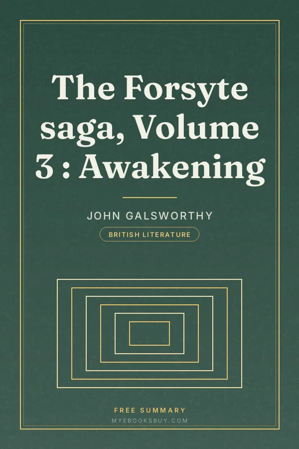 Cover of The Forsyte saga, Volume 3 : Awakening