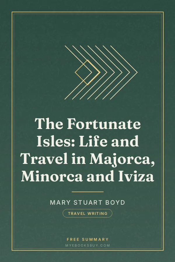 Cover of The Fortunate Isles: Life and Travel in Majorca, Minorca and Iviza