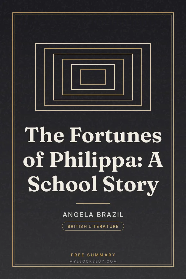 Cover of The Fortunes of Philippa: A School Story