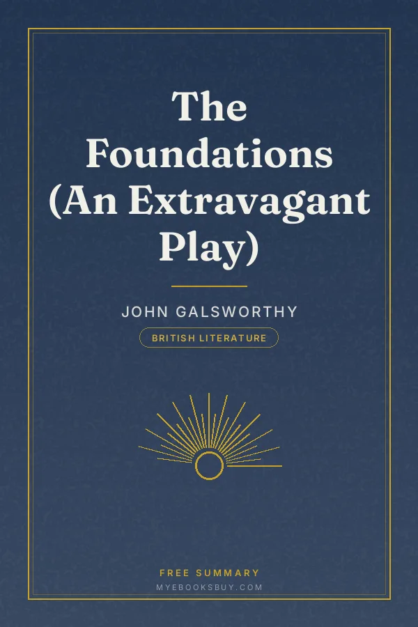 Cover of The Foundations (An Extravagant Play)
