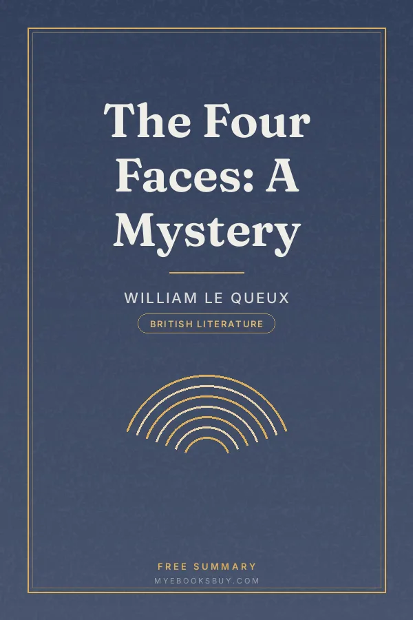 Cover of The Four Faces: A Mystery