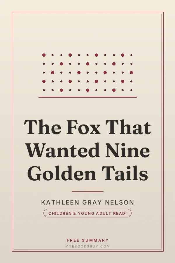 Cover of The Fox That Wanted Nine Golden Tails