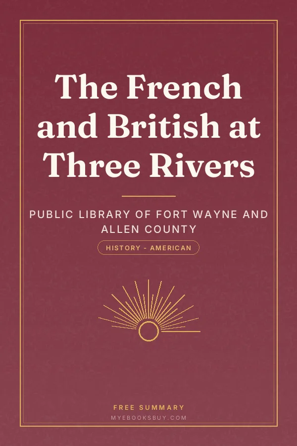 Cover of The French and British at Three Rivers