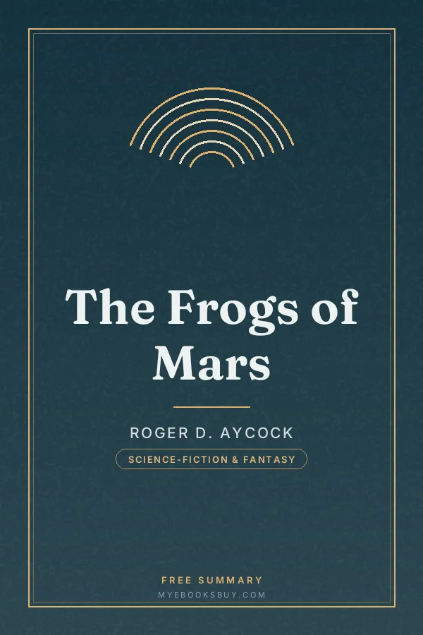 Cover of The Frogs of Mars