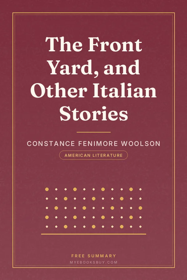 Cover of The Front Yard, and Other Italian Stories