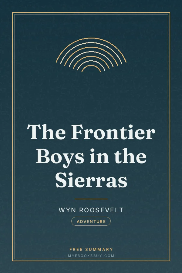 Cover of The Frontier Boys in the Sierras
