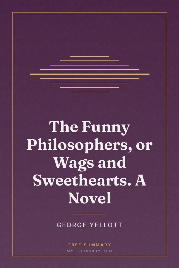 Cover of The Funny Philosophers, or Wags and Sweethearts. A Novel