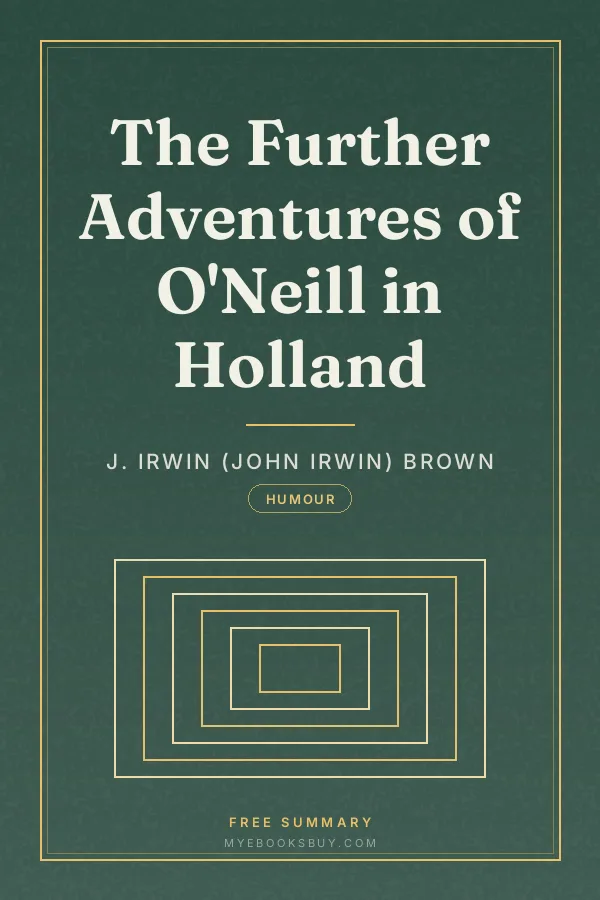 Cover of The Further Adventures of O'Neill in Holland