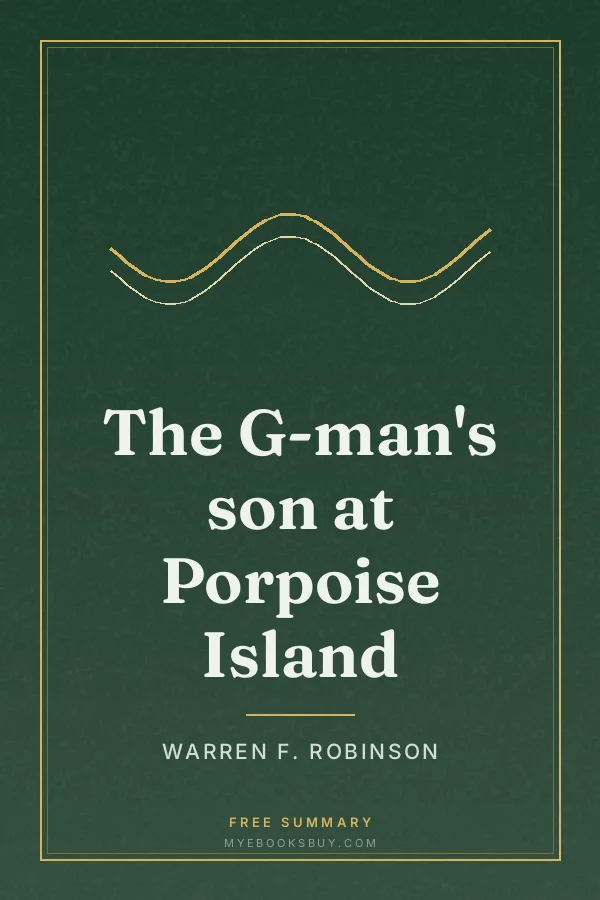 Cover of The G-man's son at Porpoise Island