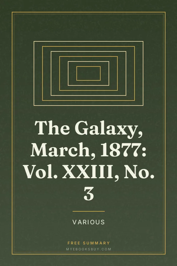 Cover of The Galaxy, March, 1877: Vol. XXIII, No. 3