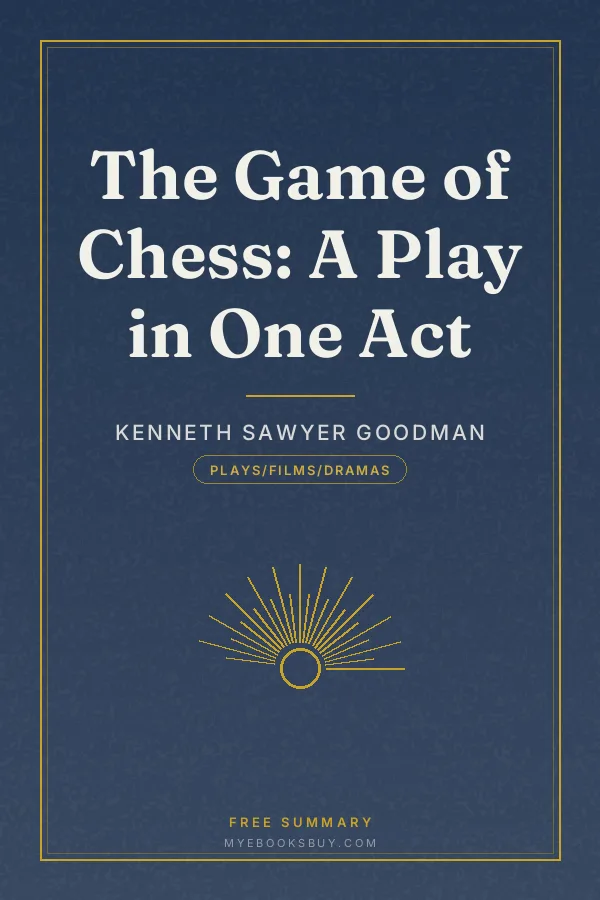 Cover of The Game of Chess: A Play in One Act