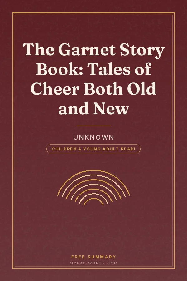 Cover of The Garnet Story Book: Tales of Cheer Both Old and New
