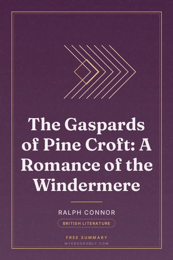 Cover of The Gaspards of Pine Croft: A Romance of the Windermere