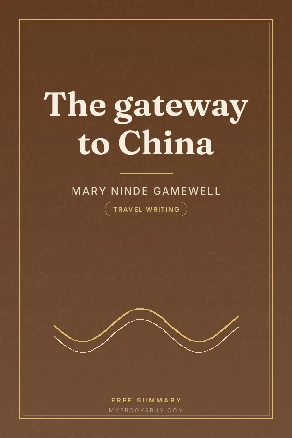 Cover of The gateway to China