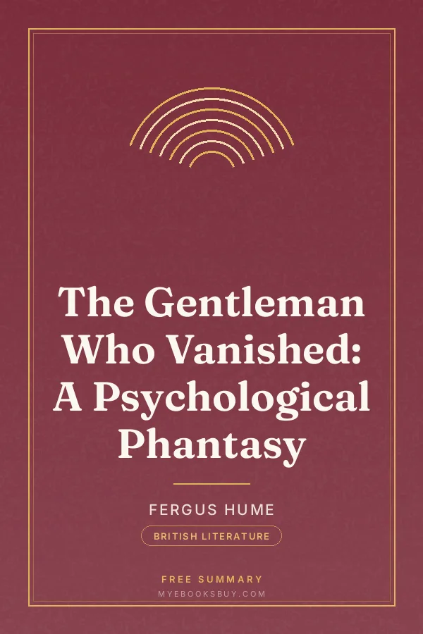 Cover of The Gentleman Who Vanished: A Psychological Phantasy