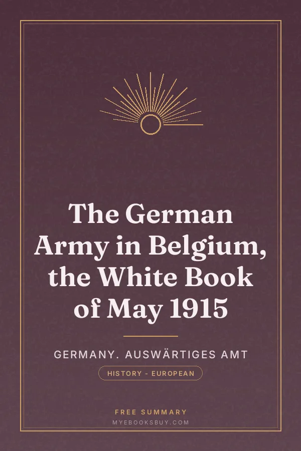 Cover of The German Army in Belgium, the White Book of May 1915