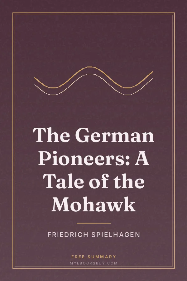 Cover of The German Pioneers: A Tale of the Mohawk