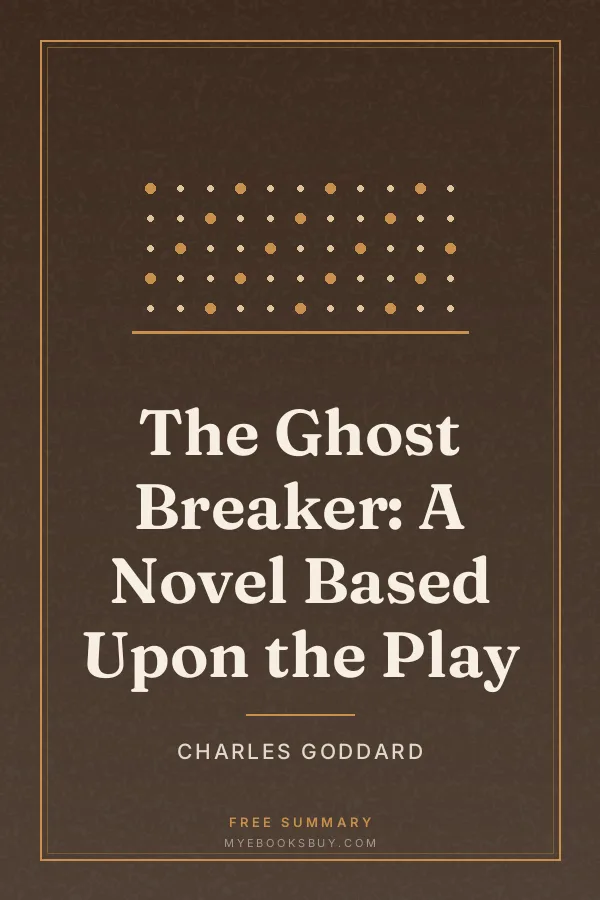 Cover of The Ghost Breaker: A Novel Based Upon the Play