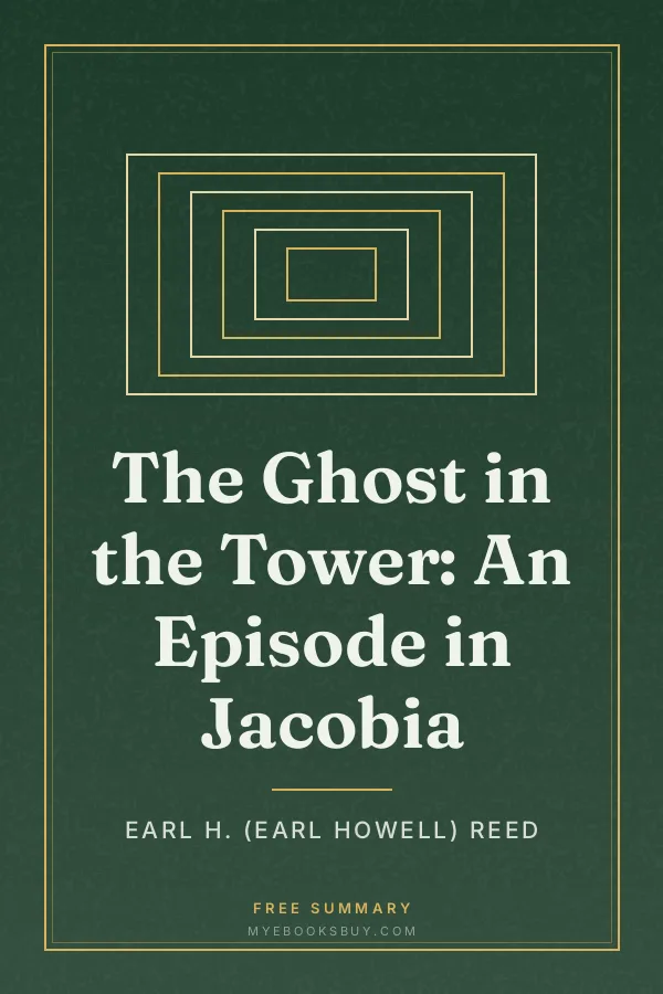 Cover of The Ghost in the Tower: An Episode in Jacobia