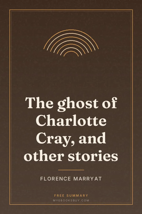 Cover of The ghost of Charlotte Cray, and other stories