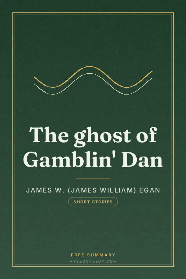 Cover of The ghost of Gamblin' Dan