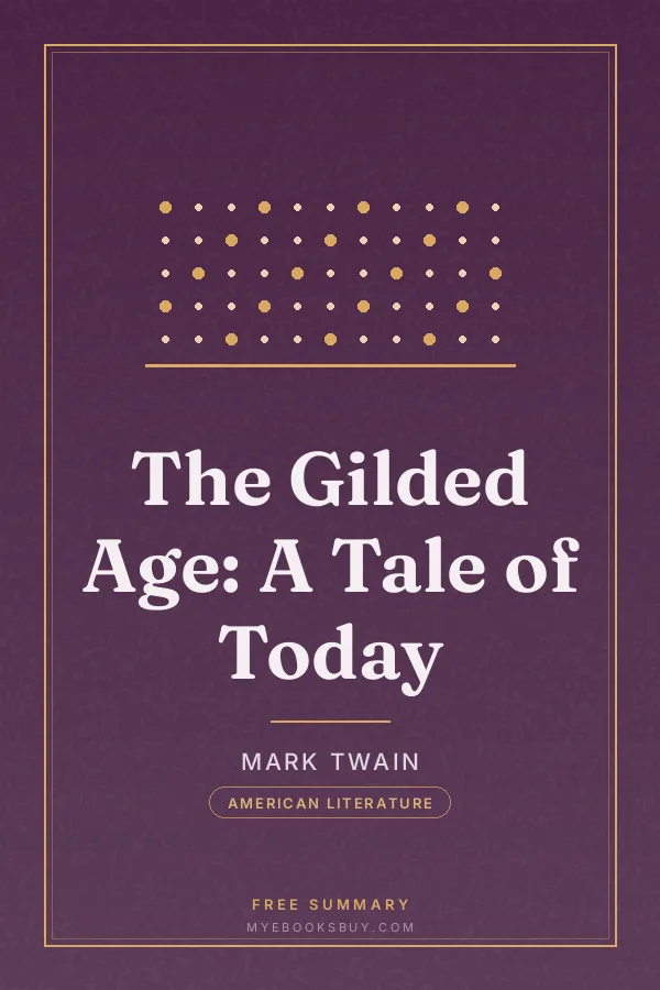 Cover of The Gilded Age: A Tale of Today