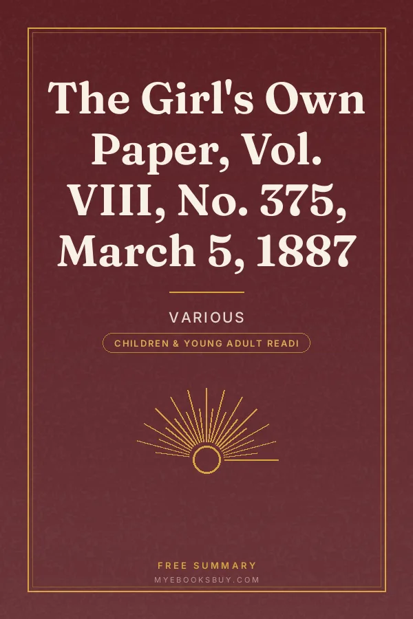 Cover of The Girl's Own Paper, Vol. VIII, No. 375, March 5, 1887