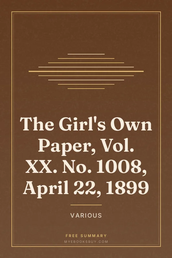 Cover of The Girl's Own Paper, Vol. XX. No. 1008, April 22, 1899