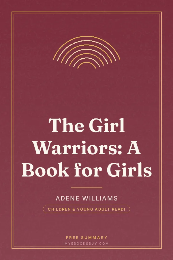 Cover of The Girl Warriors: A Book for Girls