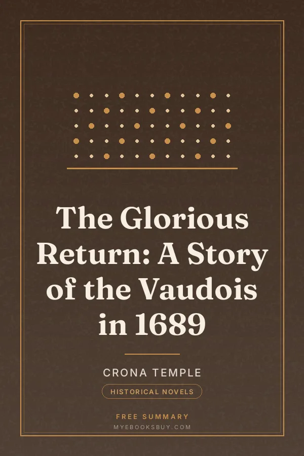 Cover of The Glorious Return: A Story of the Vaudois in 1689