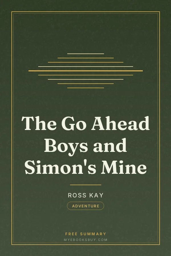 Cover of The Go Ahead Boys and Simon's Mine