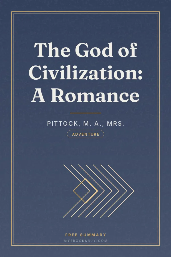 Cover of The God of Civilization: A Romance