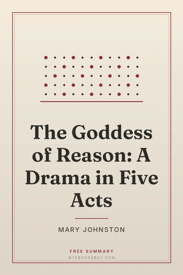 Cover of The Goddess of Reason: A Drama in Five Acts