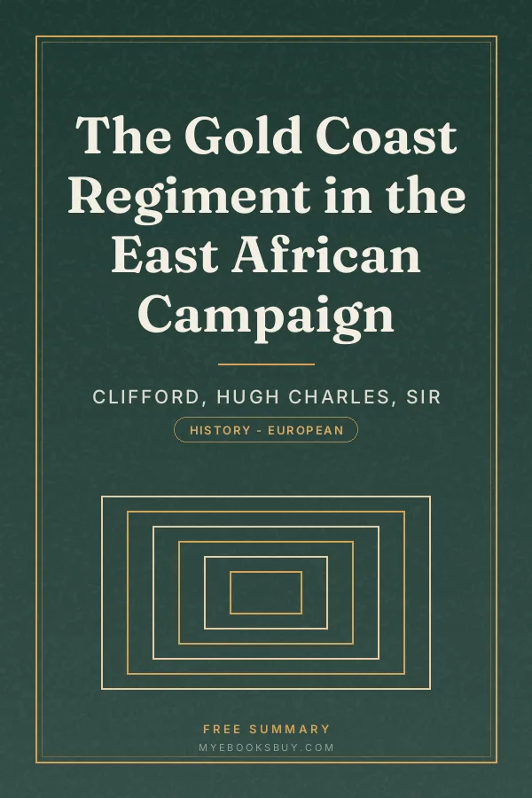Cover of The Gold Coast Regiment in the East African Campaign